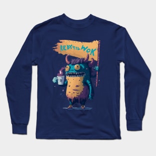 Monster is ready to work - Monday Monster Long Sleeve T-Shirt